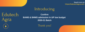 Confirm BAMS & BHMS admission in UP low budget 2020-21 Batch