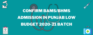 Confirm-BAMS_BHMS-admission-in-Punjab-low-budget-2020-21-Batch