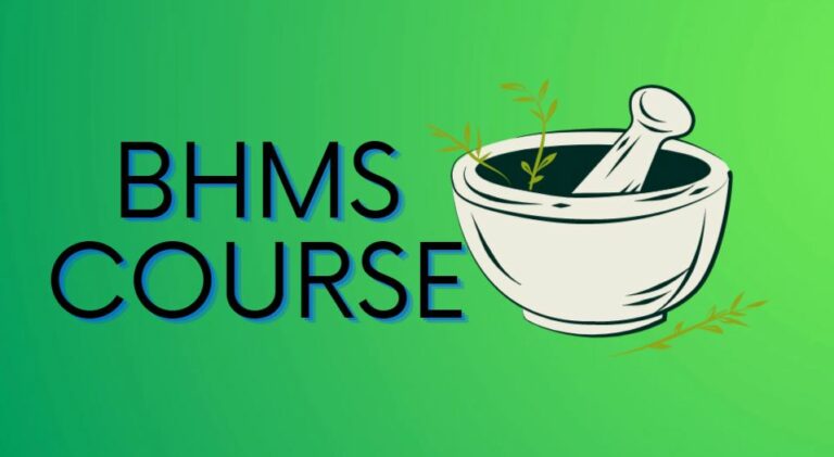 BHMS Admission 2024: Eligibility, Fees, Course Details & Admissions