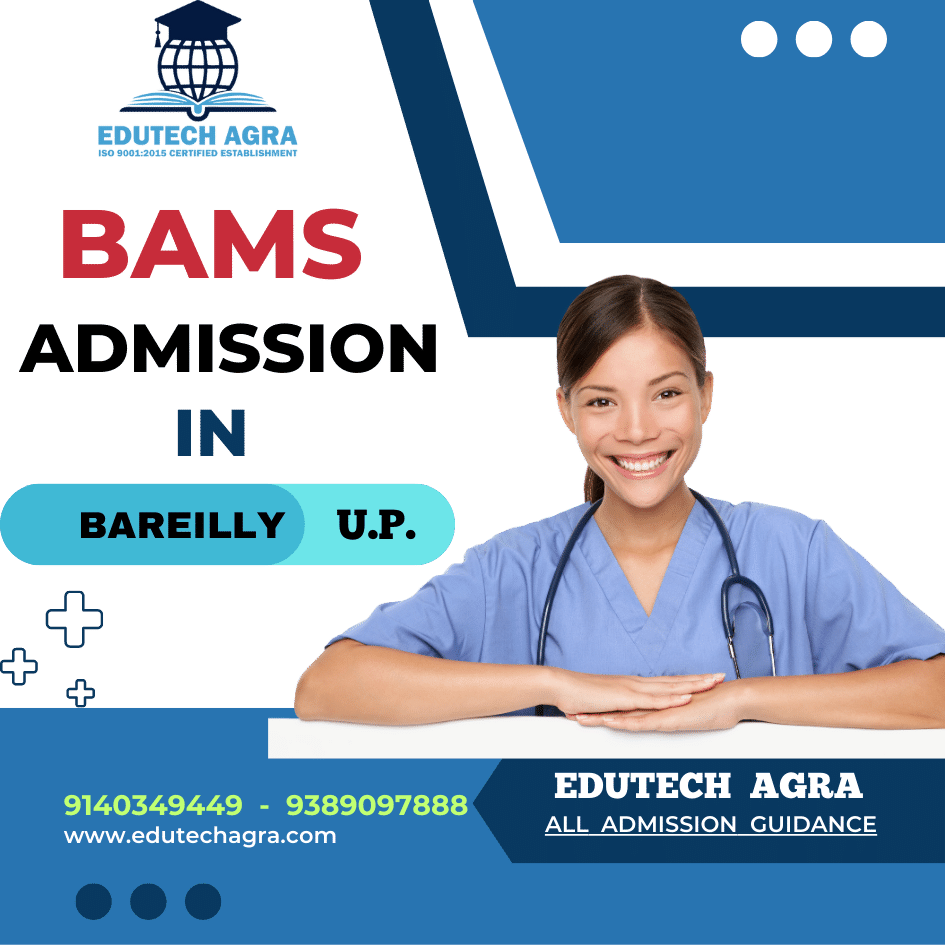 BAMS Admission In Bareilly 2024 Best Colleges In Bareilly City UP