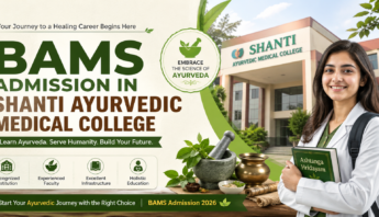 BAMS admission at Shanti Ayurvedic College